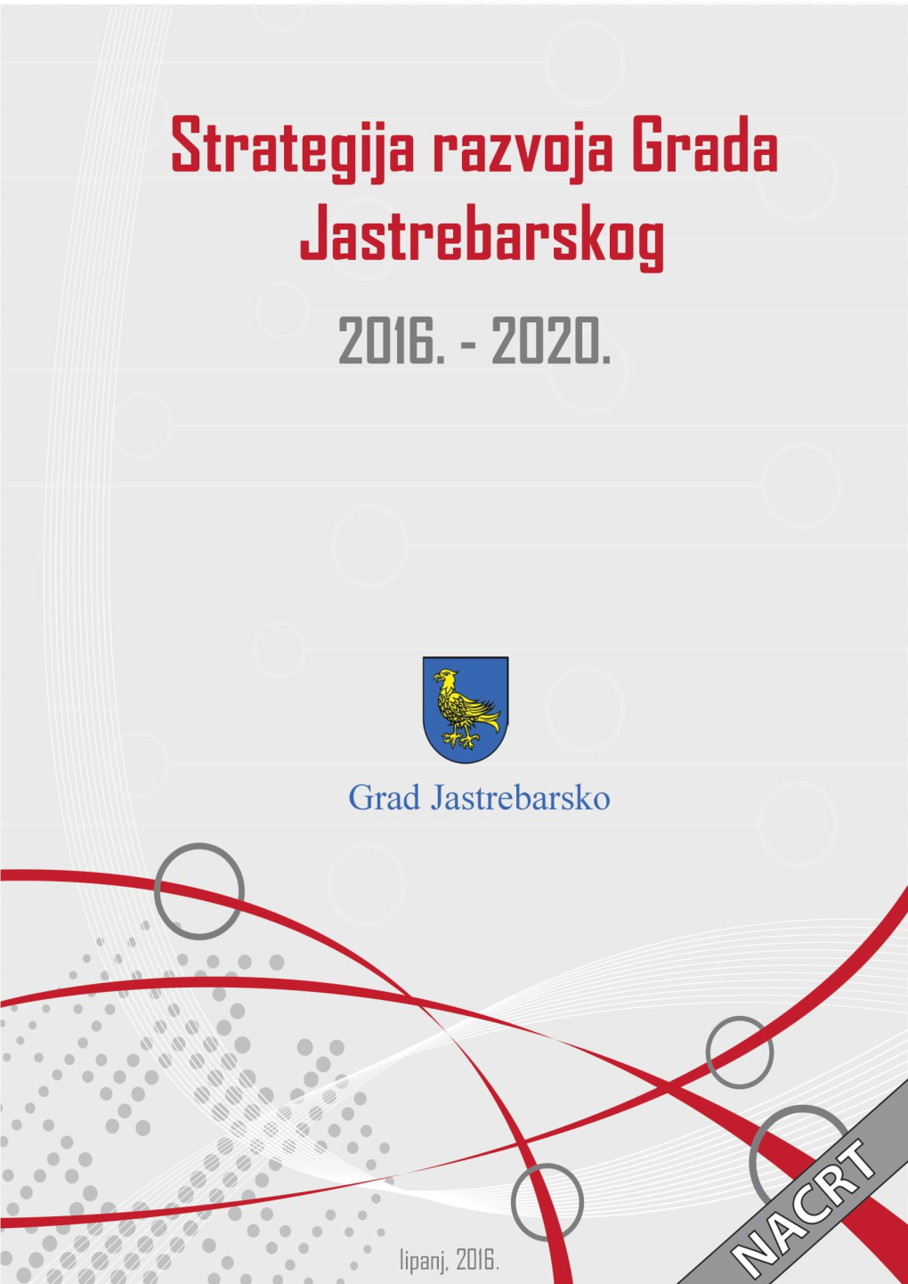 Strategija Razvoja Grada Jastrebarskog Za Razdoblje 2016