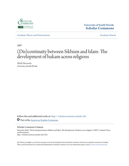 Continuity Between Sikhism and Islam: the Development of Hukam Across Religions Mark Horowitz University of South Florida
