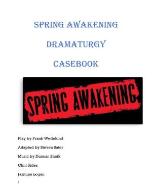 Spring Awakening Dramaturgy Casebook
