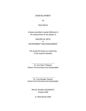 DEDEVELOPMENT by Mark Barrett a Thesis Submitted in Partial Fulfillment