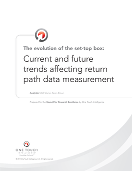 The Evolution of the Set-Top Box: Current and Future Trends Affecting Return Path Data Measurement