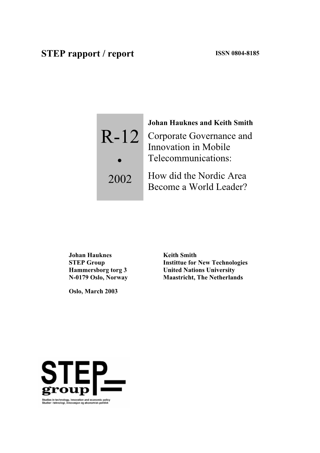 Corporate Governance and Innovation in Mobile Telecommunications: How Did the Nordic Area Become a World Leader?