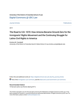 The Road to S.B. 1070: How Arizona Became Ground Zero for the Immigrants' Rights Movement and the Continuing Struggle for Latino Civil Rights in America