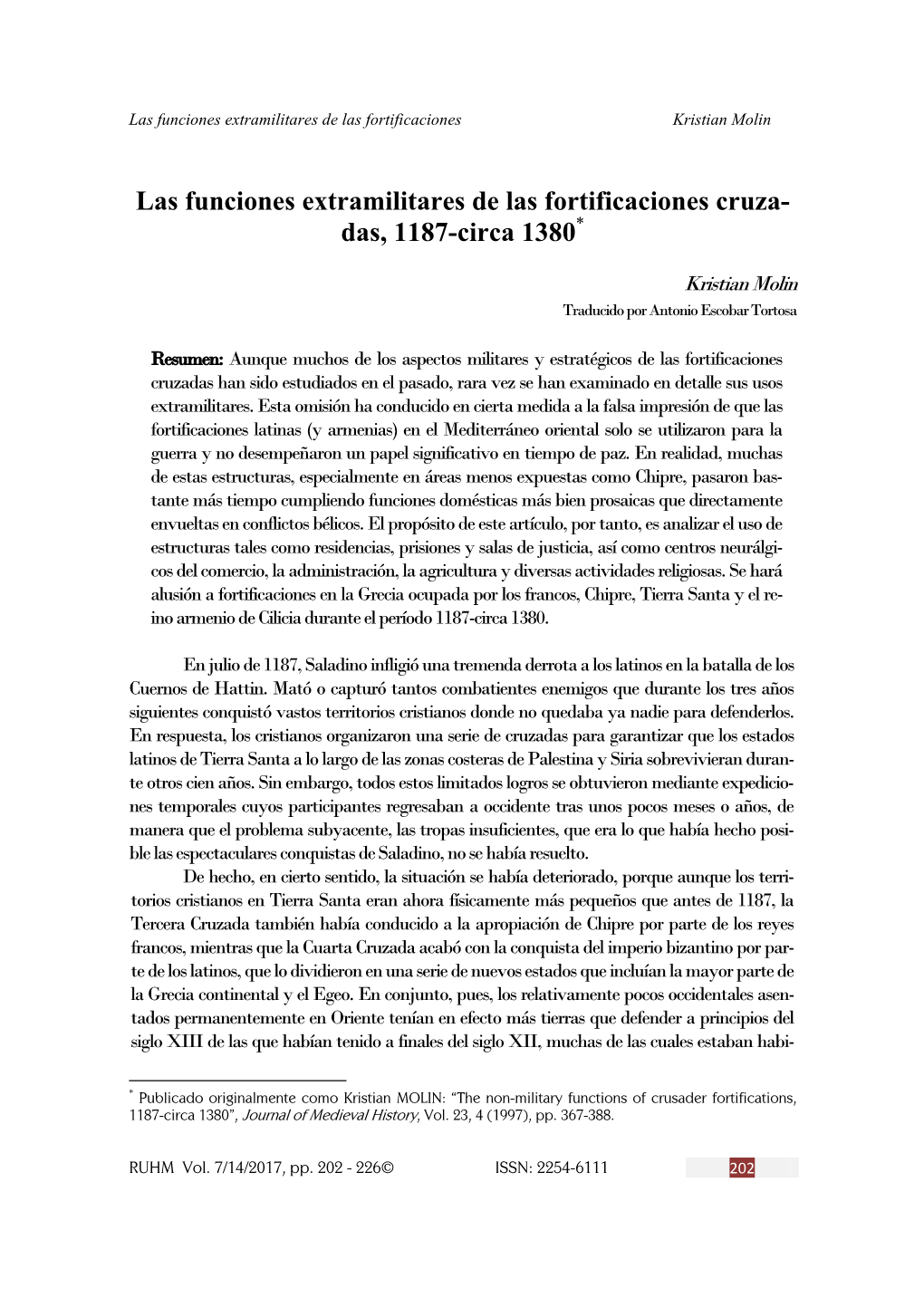 Las Funciones Extramilitares De Las Fortificaciones Cruza- Das, 1187-Circa 1380*