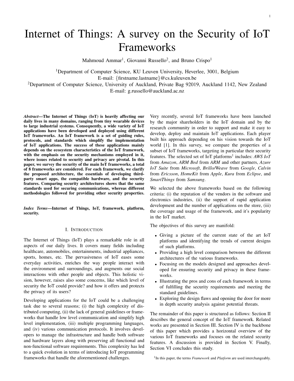 Internet of Things: a Survey on the Security of Iot Frameworks Mahmoud Ammar1, Giovanni Russello2, and Bruno Crispo1