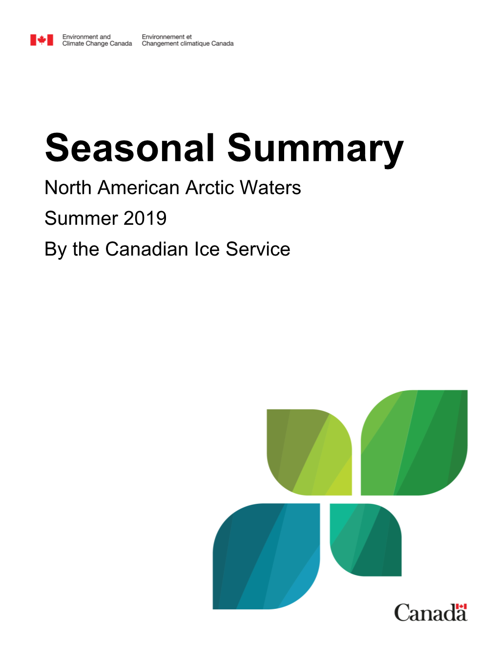 Seasonal Summary North American Arctic Waters Summer 2019 by the Canadian Ice Service