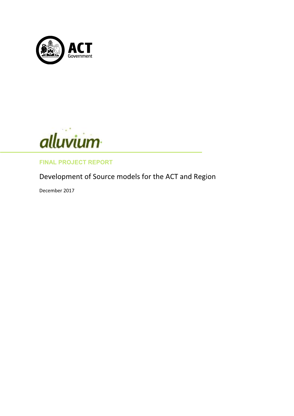 Development of Source Models for the ACT and Region