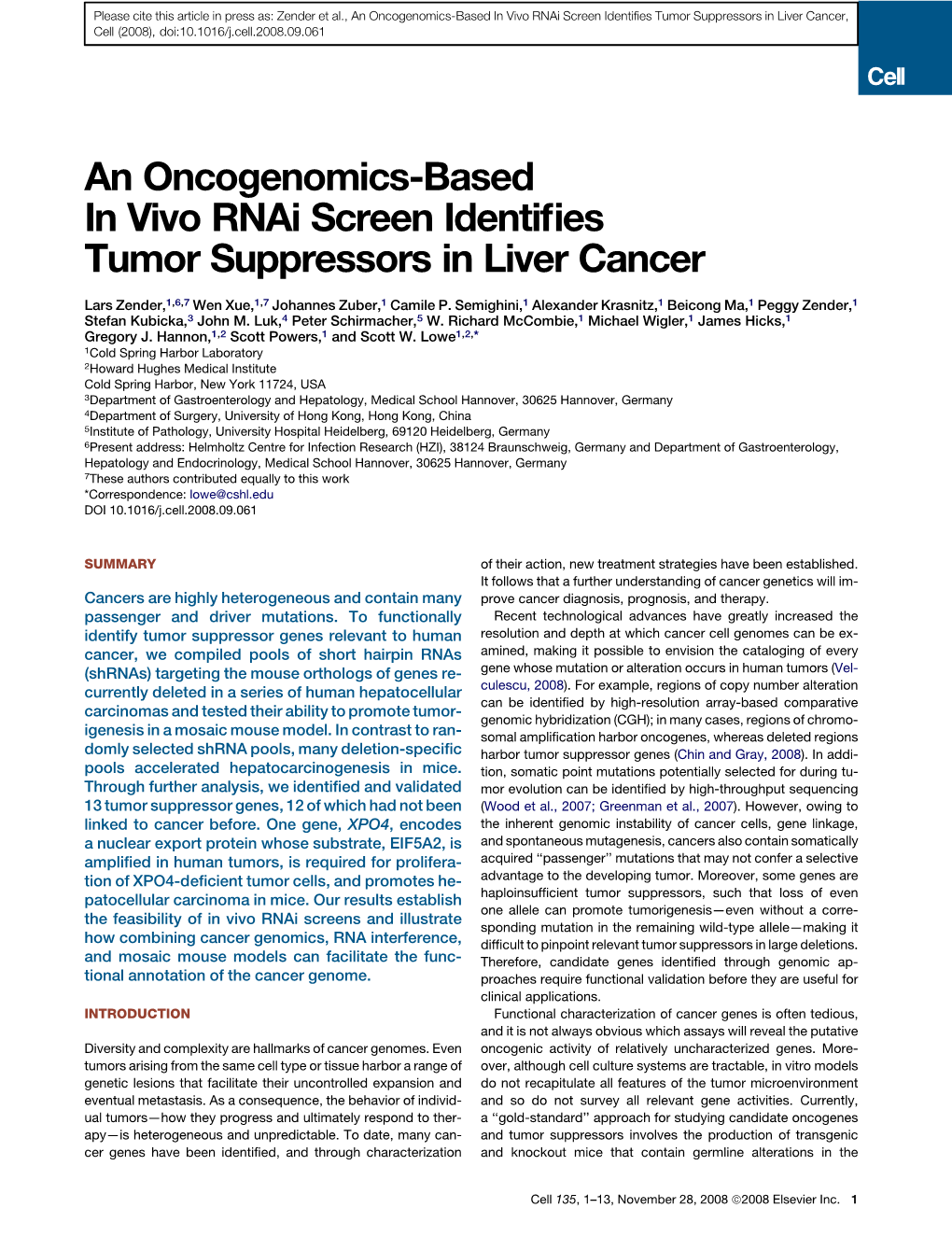 An Oncogenomics-Based in Vivo Rnai Screen Identifies Tumor