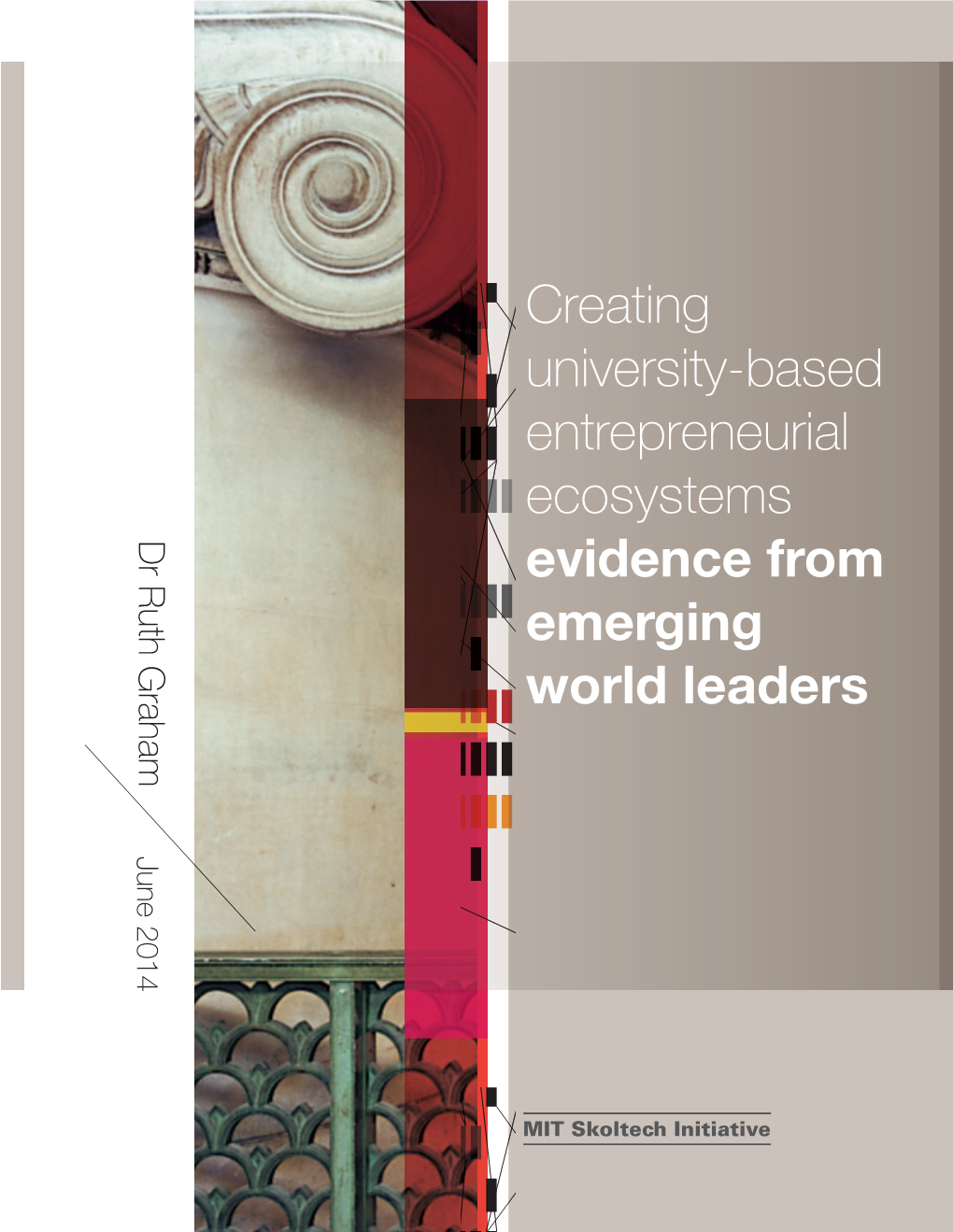 Creating University-Based Entrepreneurial Ecosystems from Evidence Emerging World Leaders
