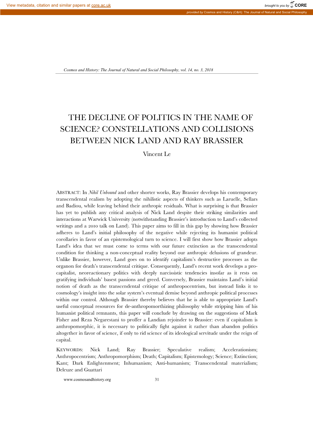 THE DECLINE of POLITICS in the NAME of SCIENCE? CONSTELLATIONS and COLLISIONS BETWEEN NICK LAND and RAY BRASSIER Vincent Le