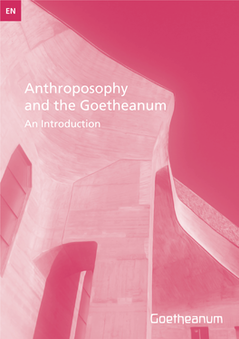 Anthroposophy and the Goetheanum an Introduction