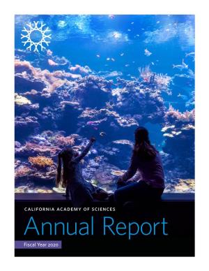 California Academy of Sciences Annual Report Fiscal Year 2020 from the Executive Director and Chair of the Board of Trustees