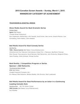 2015 Canadian Screen Awards – Sunday, March 1, 2015 WINNERS by CATEGORY of ACHIEVEMENT