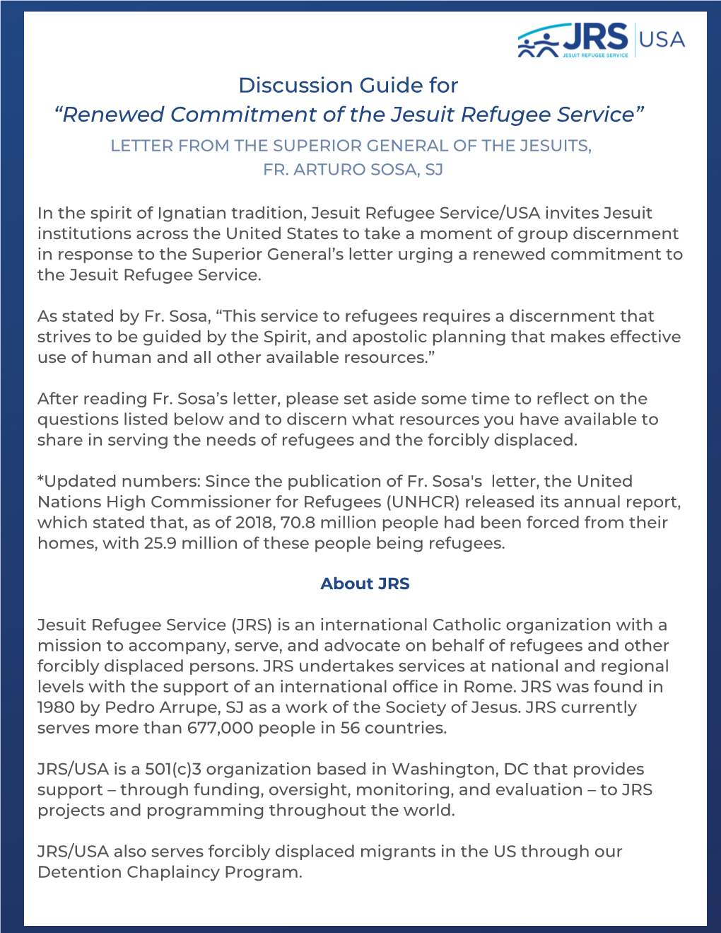 Discussion Guide for “Renewed Commitment of the Jesuit Refugee Service” LETTER from the SUPERIOR GENERAL of the JESUITS, FR