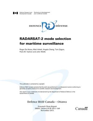 RADARSAT-2 Mode Selection for Maritime Surveillance