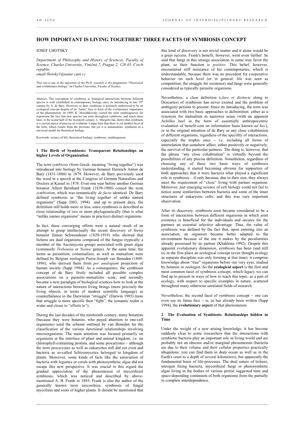 Three Facets of Symbiosis Concept