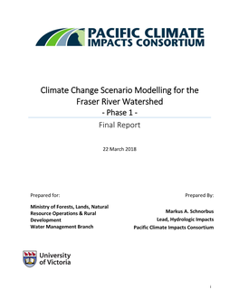Climate Change Scenario Modelling for the Fraser River Watershed - Phase 1 - Final Report