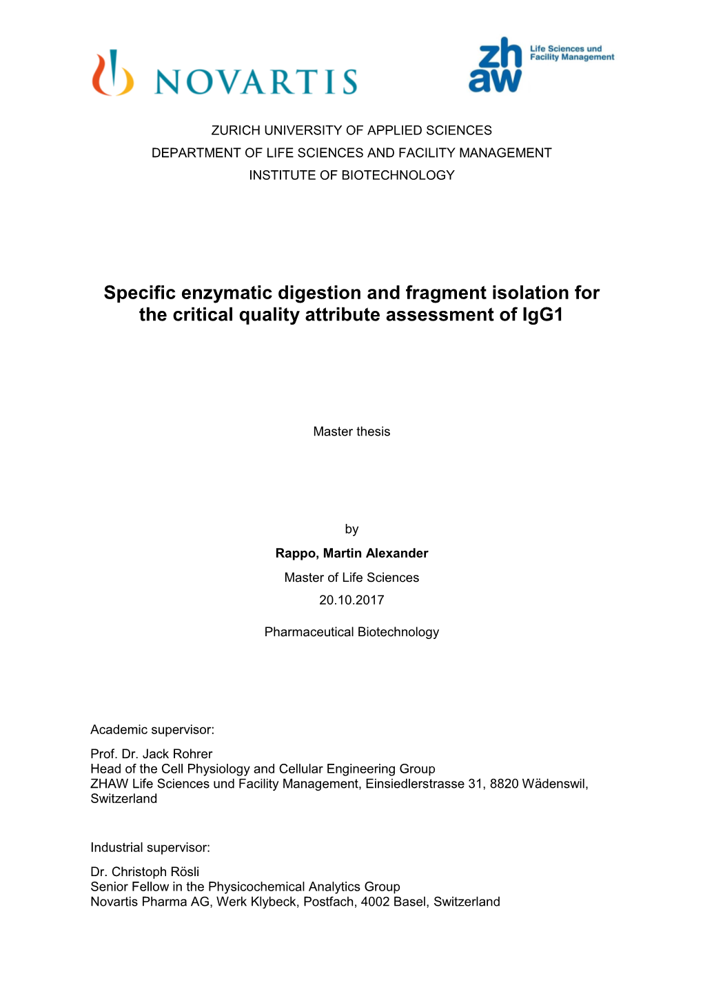 Specific Enzymatic Digestion and Fragment Isolation for the Critical Quality Attribute Assessment of Igg1