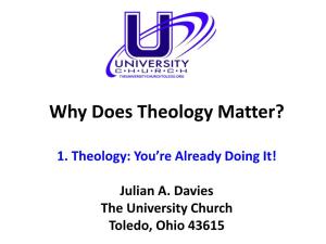 Why Does Theology Matter?