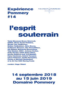 14 Septembre 2018 Au 15 Juin 2019 Domaine Pommery Expérience
