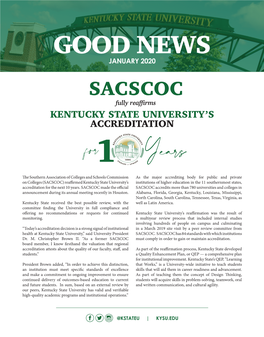 JANUARY 2020 SACSCOC Fully Reaffirms KENTUCKY STATE UNIVERSITY’S ACCREDITATION For1 Years