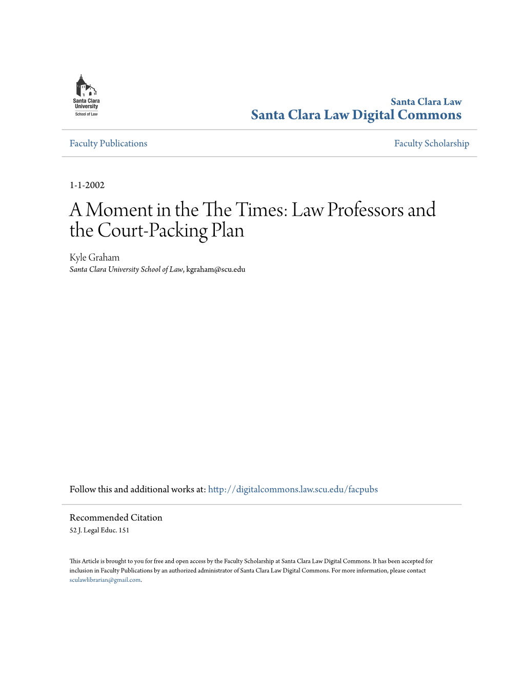 Law Professors and the Court-Packing Plan Kyle Graham Santa Clara University School of Law, Kgraham@Scu.Edu