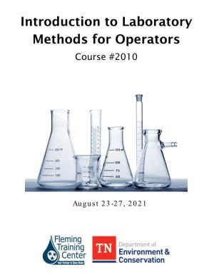2010 Introduction to Laboratory Methods for Operators
