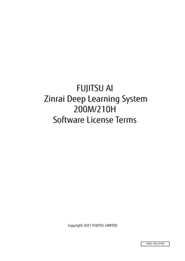 FUJITSU AI Zinrai Deep Learning System 200M/210H Software License Terms