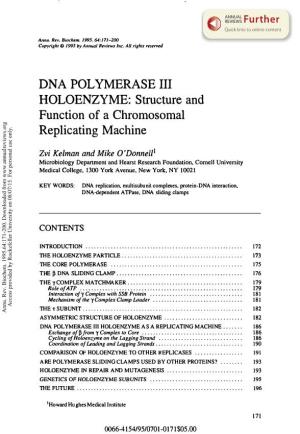 DNA POLYMERASE III HOLOENZYME: Structure and Function of a Chromosomal Replicating Machine