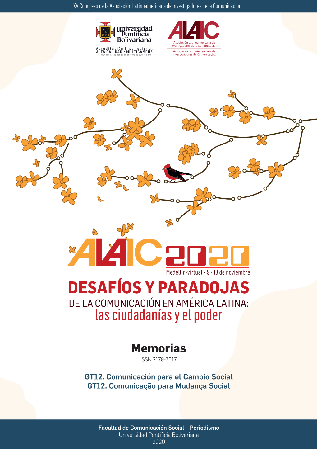 DESAFÍOS Y PARADOJAS DE LA COMUNICACIÓN EN AMÉRICA LATINA: Las Ciudadanías Y El Poder