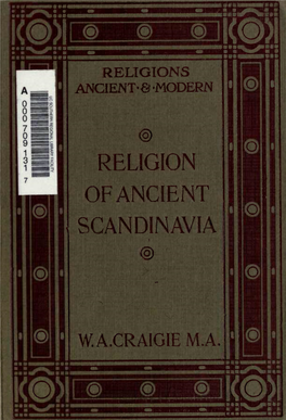 The Religion of Ancient Scandinavia Religions : Ancient and Modern