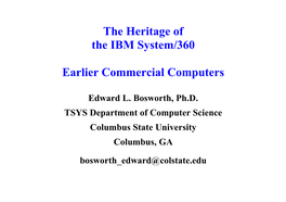 The Heritage of the IBM System/360 Earlier Commercial Computers
