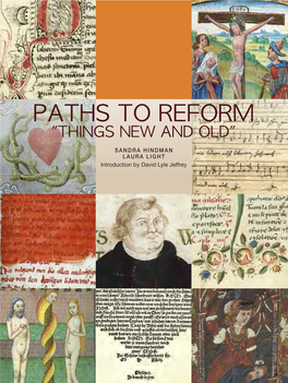 Paths to Reform 23 East 73 Street 7Th Floor New York, NY 100221 "Things New and Old" Newyork@Lesenluminures.Com Sandra Hindman Laura Light LES ENLUMINURES LTD