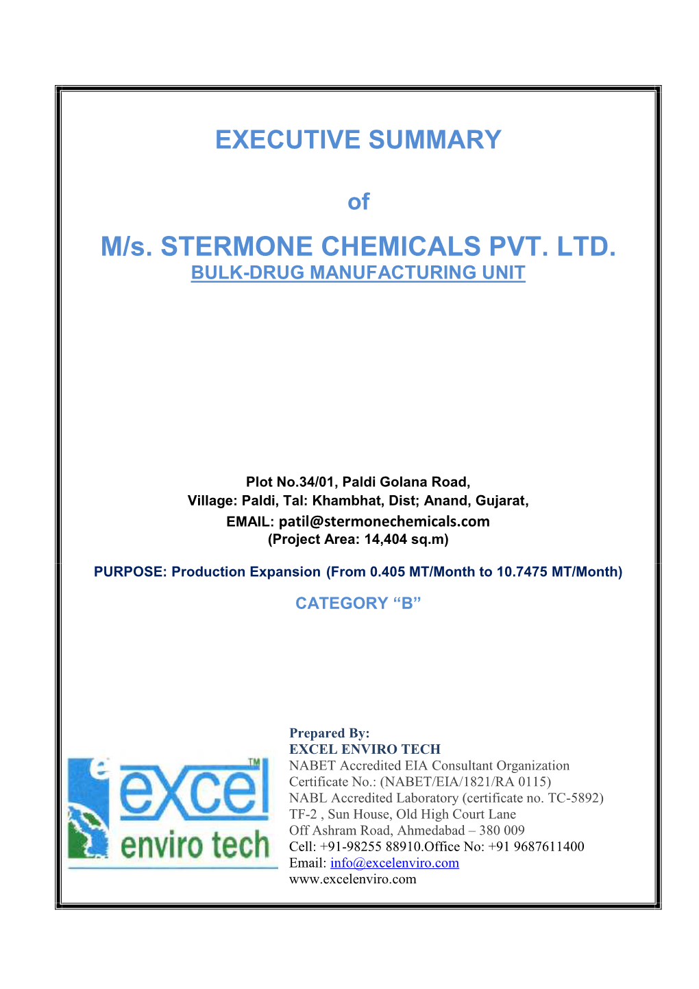 M/S. STERMONE CHEMICALS PVT. LTD. BULK-DRUG MANUFACTURING UNIT