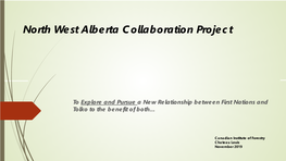 North West Alberta Collaboration Project