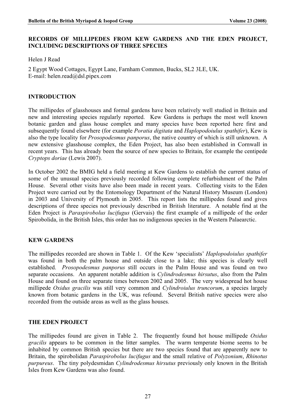 27 Records of Millipedes from Kew Gardens and the Eden