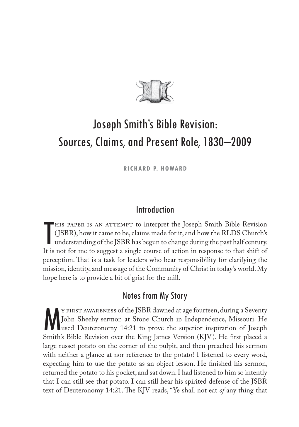 Joseph Smith's Bible Revision: Sources, Claims, and Present Role