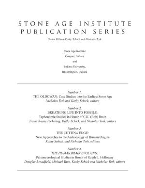 Stone Age Institute Publication Series Series Editors Kathy Schick and Nicholas Toth