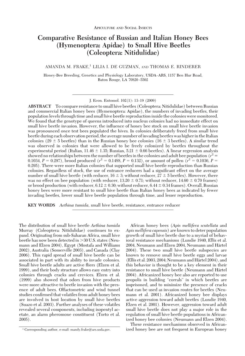 Comparative Resistance of Russian and Italian Honey Bees (Hymenoptera: Apidae) to Small Hive Beetles (Coleoptera: Nitidulidae)