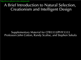 A Brief Introduction to Natural Selection, Creationism and Intelligent Design