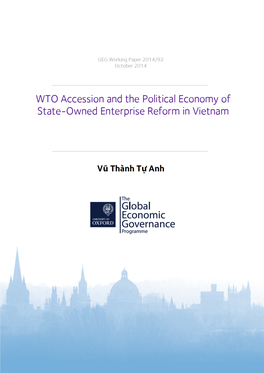 GEG WP 92 WTO Accession and the Political Economy in Vietnam.Pdf
