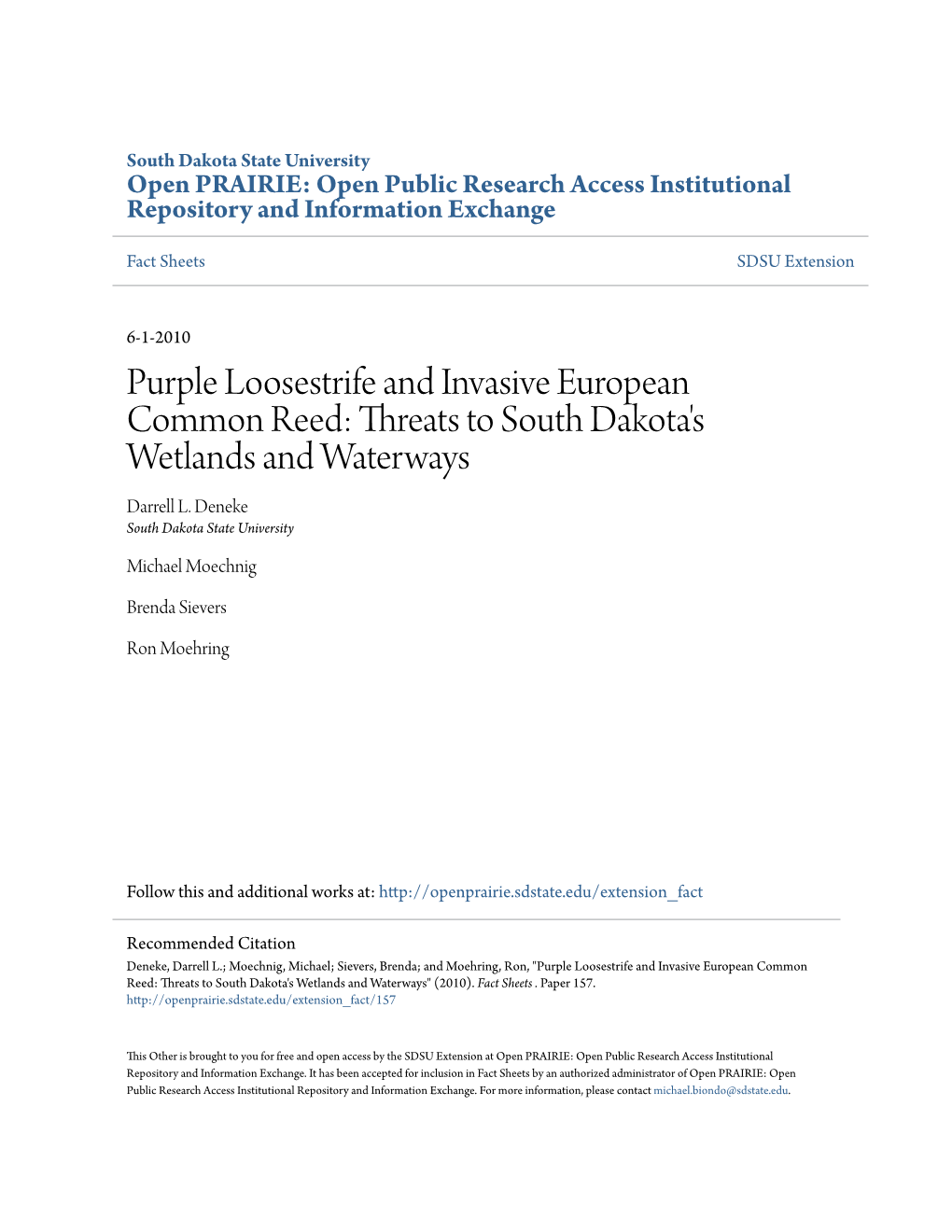 Purple Loosestrife and Invasive European Common Reed: Threats to South Dakota's Wetlands and Waterways Darrell L