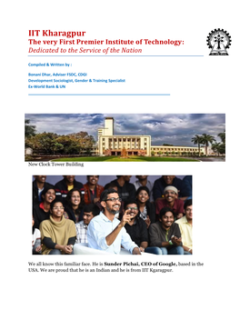 IIT Kharagpur the Very First Premier Institute of Technology : Dedicated to the Service of the Nation