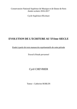 EVOLUTION DE L'ecriture AU Xvème SIECLE Cyril CHEVRIER