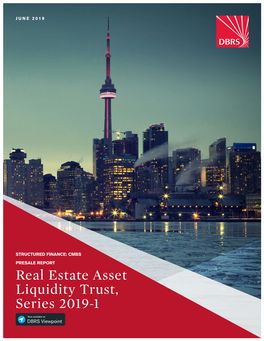 Real Estate Asset Liquidity Trust, Series 2019-1 Table of Contents