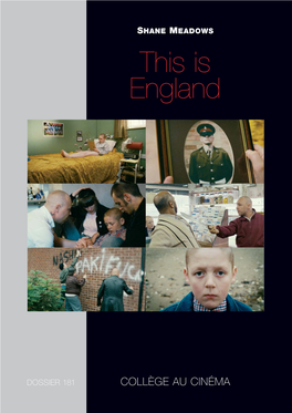 Dossier This Is England