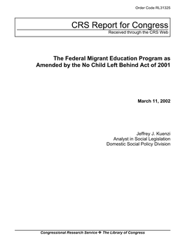 The Federal Migrant Education Program As Amended by the No Child Left Behind Act of 2001