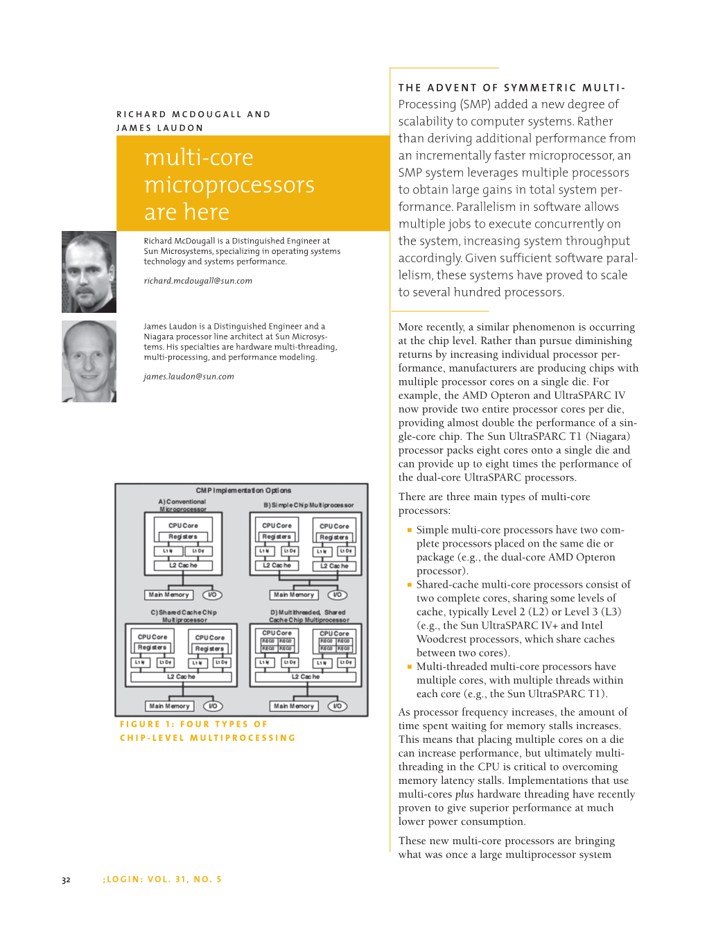 Multi-Core Microprocessors Are Here