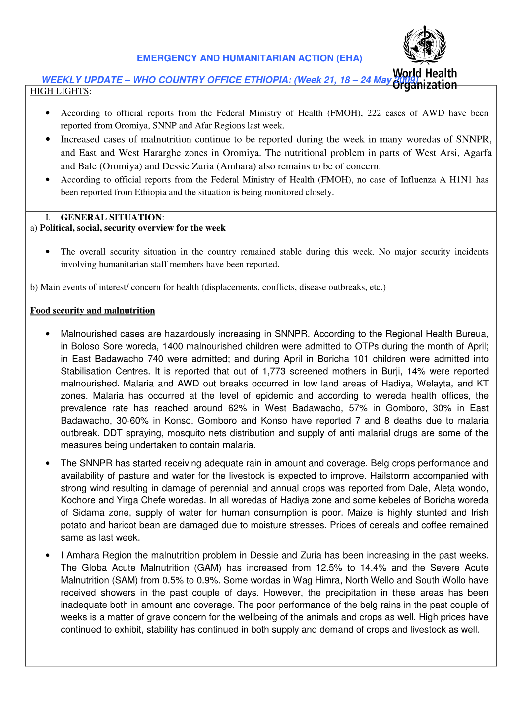 Increased Cases of Malnutrition Continue to Be Reported During the Week in Many Woredas of SNNPR, and East and West Hararghe Zones in Oromiya