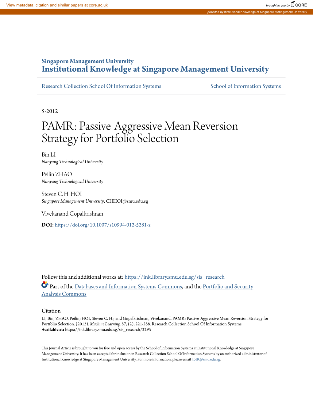 Passive-Aggressive Mean Reversion Strategy for Portfolio Selection Bin LI Nanyang Technological University